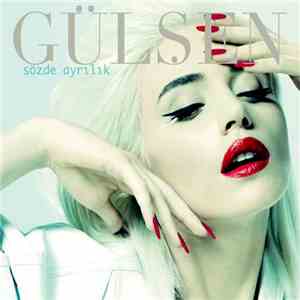 Gülşen - Sözde Ayrılık download free
