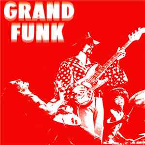 Grand Funk Railroad - Grand Funk download free