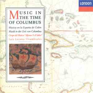 Grupo De Música “Alfonso X El Sabio” - Luis Lozano Virumbrales - Music In The Time Of Columbus download free