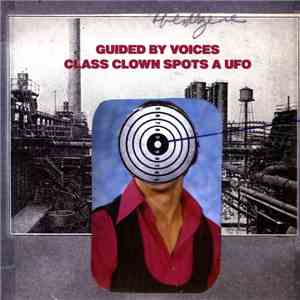 Guided By Voices - Class Clown Spots A UFO download free
