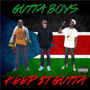 Gutta Boys - Keep It Gutta download free