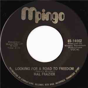 Hal Frazier - Looking For A Road To Freedom download free