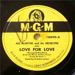 Hal McIntyre And His Orchestra - Love For Love / Jumpin' Jubilee download free