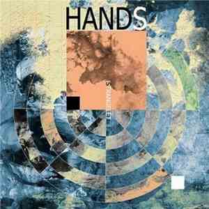 Hands  - Strangelet download free