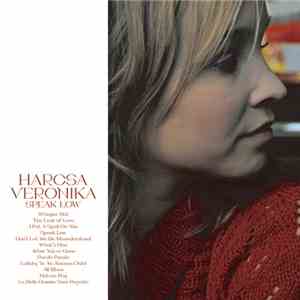 Harcsa Veronika = ハルチャ・ヴェロニカ - Speak Low = スピーク・ロウ download free