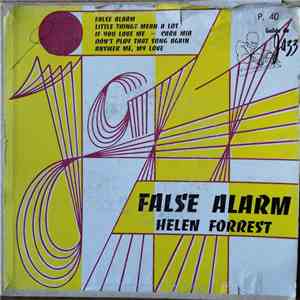 Helen Forrest - False Alarm With Helen Forrest download free