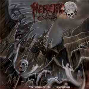Heretic Angels - Exterminate The Respiration download free