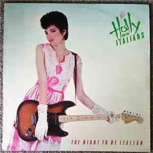 Holly And The Italians - The Right To Be Italian download free