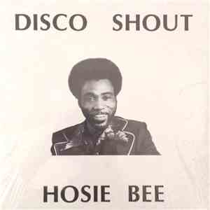 Hosie Bee - Disco Shout download free