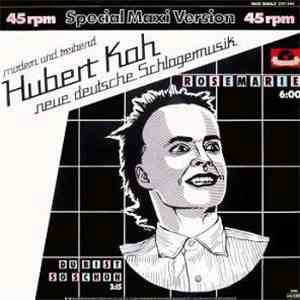 Hubert Kah - Rosemarie (Special Maxi Version) download free