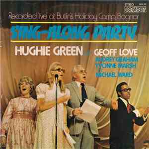 Hughie Green With Geoff Love, Audrey Graham, Yvonne Marsh And Michael Ward  - Sing-Along Party download free
