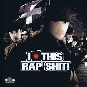 I Love This Rap Shit - I Love This Rap Shit download free