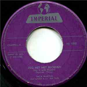 Imca Marina - Zeg Het Met Bloemen / Mooie Gladiolen download free