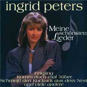 Ingrid Peters - Meine schönsten Lieder download free