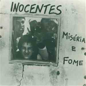 Inocentes - Miséria E Fome download free