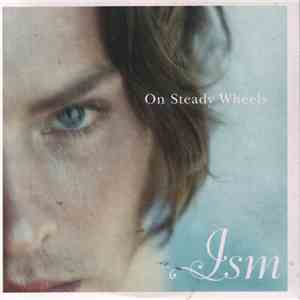 Ism  - On Steady Wheels download free