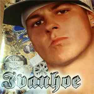 Ivanhoe  - Kdo Je Boss download free