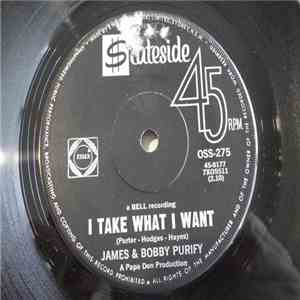 James & Bobby Purify - I Take What I Want / Sixteen Tons download free