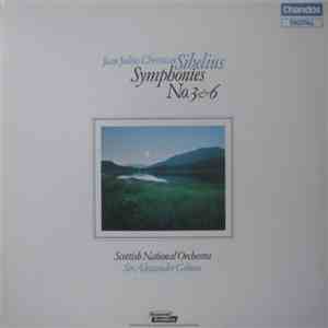 Jean Julius Christian Julius Sibelius, Scottish National Orchestra, Sir Alexander Gibson - Symphonies No. 3 & 6 download free