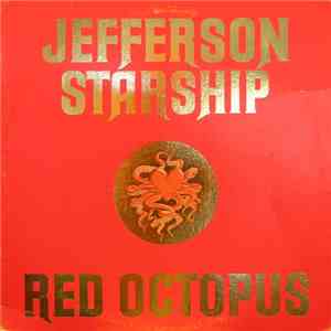 Jefferson Starship - Red Octopus download free