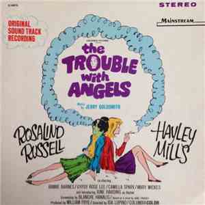 Jerry Goldsmith - The Trouble With Angels (Original Sound Track Recording) download free