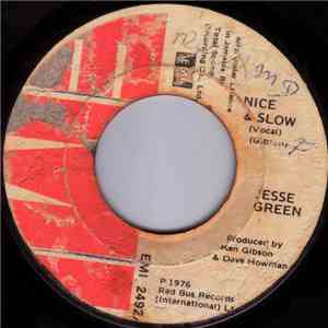 Jesse Green - Nice & Slow download free