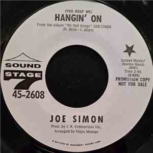 Joe Simon - (You Keep Me) Hangin' On / Long Hot Summer download free