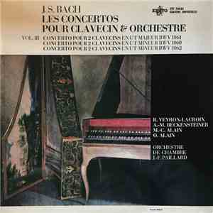 Johann Sebastian Bach, Orchestre De Chambre Jean-François Paillard - Les Concertos Pour Clavecin & Orchestre Vol. III download free