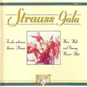 Johann Strauss / Radio Bratislava Symphony Orchestra, Otto Aebi - Strauss Gala - An Der Schönen Blauen Donau / Wein, Weib Und Gesang / Wiener Blut download free