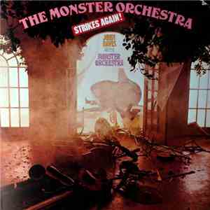 John Davis And The Monster Orchestra - The Monster Strikes Again download free