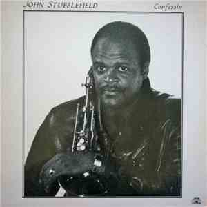 John Stubblefield - Confessin' download free