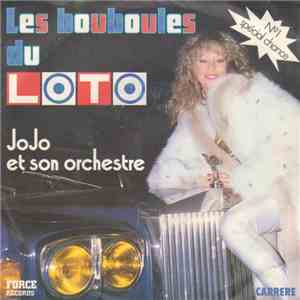 Jojo Et Son Orchestre - Les Bouboules Du Loto download free