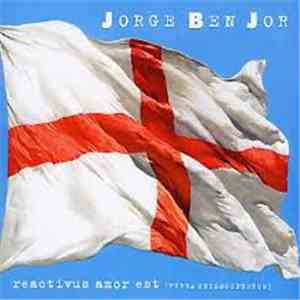 Jorge Ben Jor - Reactivus Amor Est download free