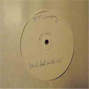JT Company - Don't Deal With Us download free