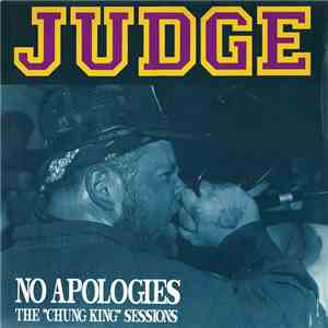 Judge - No Apologies (The "Chung King" Sessions) download free