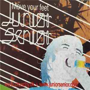 Junior Senior - Move Your Feet download free