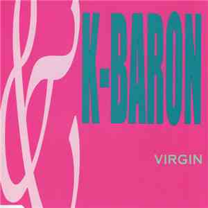 K - Baron - Virgin download free