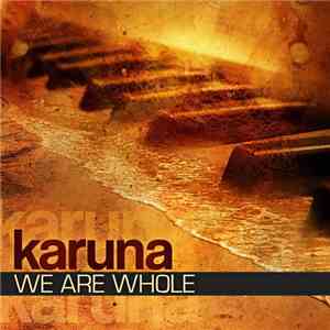 Karuna  - We Are Whole download free