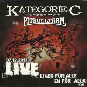 Kategorie C, Pitbullfarm - Live 2013 - Einer Für Alle - En För Alla download free