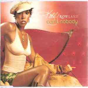 Kelly Rowland - Can't Nobody download free