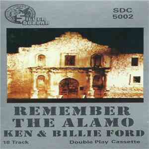 Ken And Billie Ford - Remember The Alamo download free