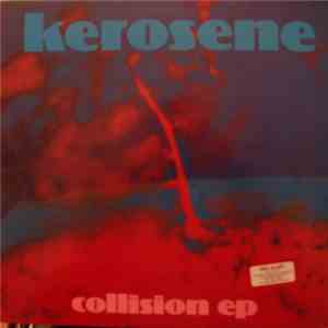 Kerosene  - Collision EP download free