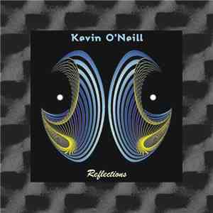 Kevin O'Neill  - Reflections download free