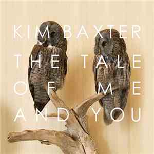 Kim Baxter - The Tale Of Me And You download free