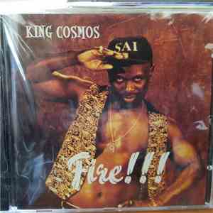 King Cosmos - Fire!!! download free