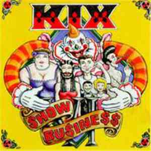 Kix  - Show Business download free