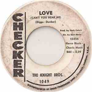 Knight Brothers - Love (Can't You Hear Me)/Margaret download free