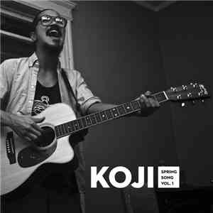 Koji  - Spring Song Vol. 1 download free