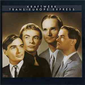 Kraftwerk - Trans-Europe Express download free