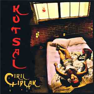 Kutsal - Çırılçıplak download free